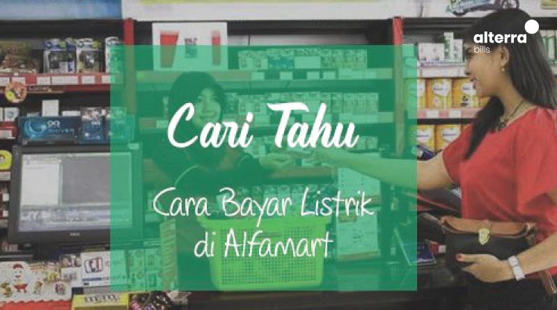 cara-bayar-listrik-di-alfamart