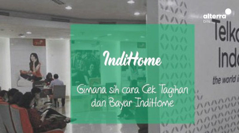 cara-bayar-tagihan-indihome-secara-online