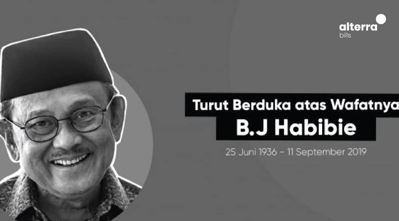 Selamat Jalan Pak Bacharudin Jusuf Habibie