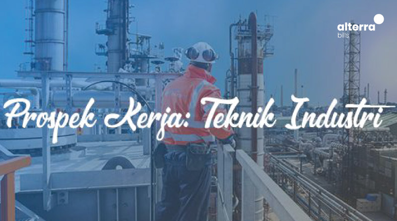 prospek-kerja-teknik-industri