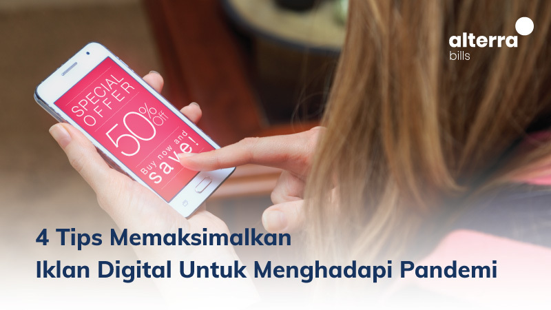 4 Tips Maksimalkan Iklan Digital Untuk Menghadapi Pandemi